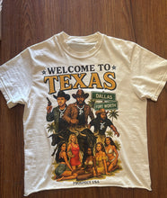 Load image into Gallery viewer, “Welcome 2 Texas” Tee 🤠